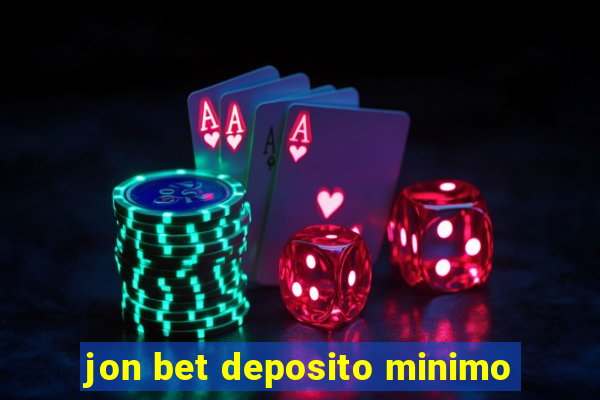 jon bet deposito minimo